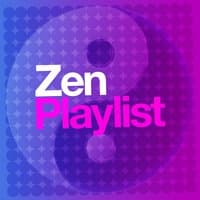 Zen Playlist