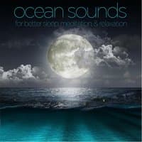 Ocean Sounds for Better Sleep, Meditation, And Relaxation