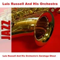 Luis Russell And His Orchestra's Saratoga Shout