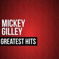 Mickey Gilley Greatest Hits