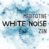 Meditative White Noise Zen