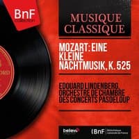 Mozart: Eine kleine Nachtmusik, K. 525