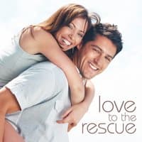 Love to the Rescue