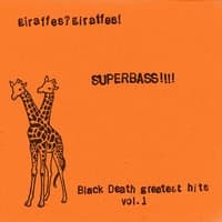 Superbass​!​!​!​! (Black Death Greatest Hits Vol. 1)