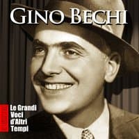 Gino Bechi - Le grandi voci di altri tempi - Vol. 6