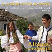 Chant des enfants du monde, vol. 16 : L'Albanie