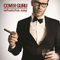 Whatcha Say [in the style of Jason DeRulo] - Single