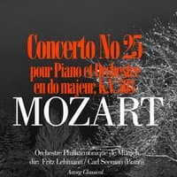 Mozart: Concerto No. 25 pour Piano et Orchestre en do majeur, K.V. 503