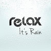 Relax It's Rain