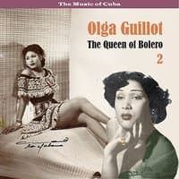 The Music of Cuba - The Queen of Bolero, Volume  2