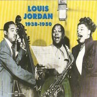 Louis Jordan 1938-1950