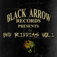 Black Arrow Presents 3 Bad Riddims Vol 1