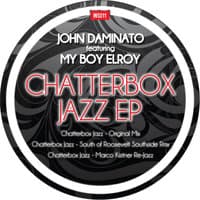 Chatterbox Jazz Feat. My Boy Elroy (Marco Kistner Re Jazz)