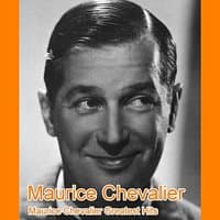 Maurice Chevalier Greatest Hits