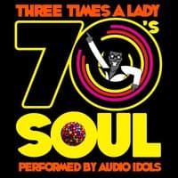 Three Times a Lady: 70's Soul