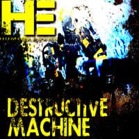 Destructive Machine