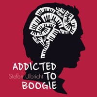 Addicted to Boogie