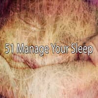 51 Manage Your Sle - EP