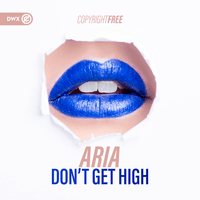 Don't Get High