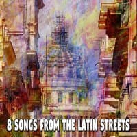 8 Songs from the Latin Streets