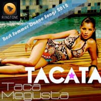 Tacatà (Best Summer dance songs 2012)