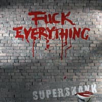 Fuck Everything