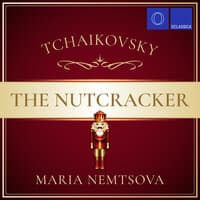 Tchaikovsky: The Nutcracker