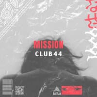 Mission - Club44