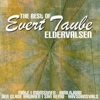 The Best Of Evert Taube - Eldervalsen