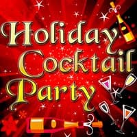 Holiday Cocktail Party - Instrumental Hits For Your Holiday