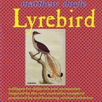 Lyrebird: Collages for Didjeridu and Percussion