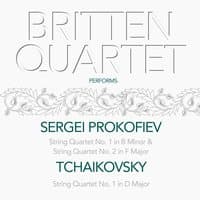 Britten Quartet Performs Sergei Prokofiev & Tchaikovsky String Quartet No.1. & 2.