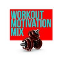 Workout Motivation Mix