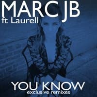 You Know (feat. Laurell)