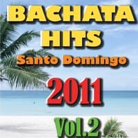 Santo Domingo Bachata Hits Compilation, Vol. 2