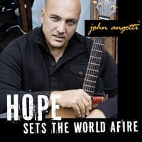 Hope Sets the World Afire (English)