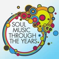 Soul Music Through the Years