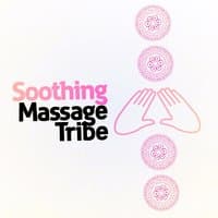 Soothing Massage Tribe