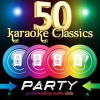 50 Karaoke Classics: Party