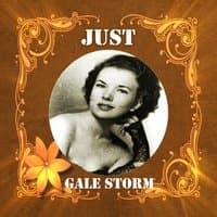 Just Gale Storm