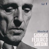 Musiche di Giorgio Federico Ghedini, Vol. 1