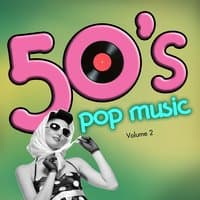 50's Pop Music, Vol. 2