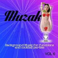 Muzak - Background Music for Functions and Cocktail Parties, Vol. 6