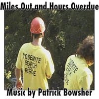 Miles Out And Hours Overdue - Soundtrack