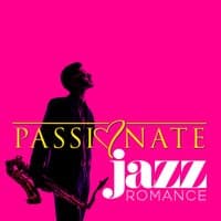 Passionate Jazz Romance