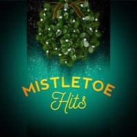 Mistletoe Hits