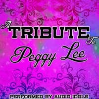 A Tribute to Peggy Lee