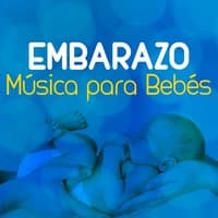 Embarazo: Música para Bebés