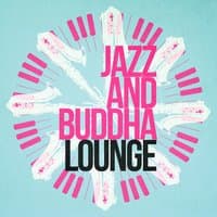 Jazz and Buddha Lounge