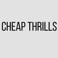 Cheap Thrills